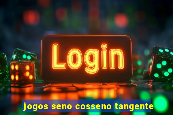 jogos seno cosseno tangente